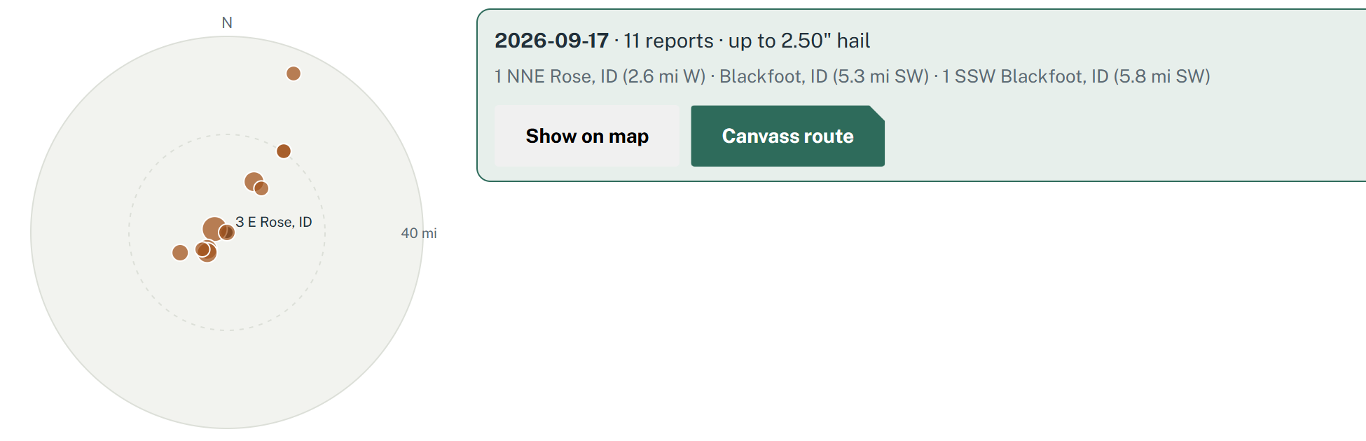 Ridgeline storm radar: 11 hail reports near Blackfoot, Idaho on one day, up to 2.5 inch hail, with a canvass route
